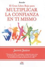 Multiplicar la confianza en ti mismo