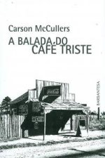 A balada do café triste