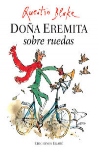 Doña Eremita sobre ruedas