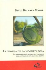 La novela de la no-ideología