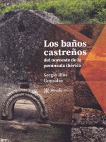 LOS BAÑOS CASTREÑOS DEL NOROESTE DE LA PENINGULA IBÈRICA