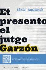 Et presento el jutge Garzón