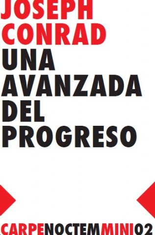 Una avanzada del progreso