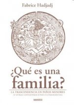 ¿QUE ES UNA FAMILIA?