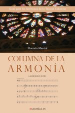 Columna de la armonía. Guía para los hermanos de la Tercera Columna