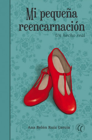MI PEQUEÑA REENCARNACIÓN