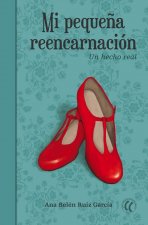 MI PEQUEÑA REENCARNACIÓN