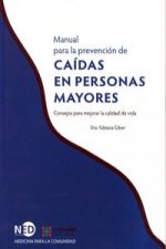 Caidas En Personas Mayores. Manual Para La Prevención De Caídas En Personas Mayo