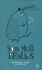 SON MOLT BÈSTIES