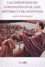 Ceremonias de coronacion en cine historico y aventuras