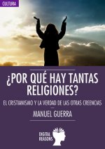 ¿POR QUÈ HAY TANTAS RELIGIONES?