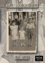 Serafín y los años cincuenta