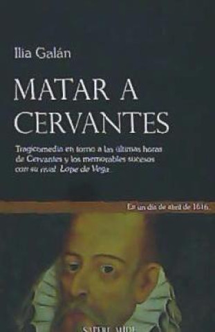 MATAR A CERVANTES