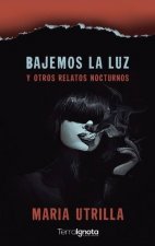 BAJEMOS LA LUZ