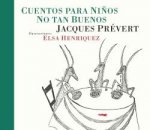 CUENTOS PARA NIñOS NO TAN BUENOS