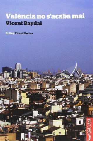 Valencia no s'acaba mai