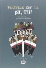 PODRÍAS SER TÚ,¡SI, TÚ!