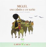 MIGUEL, UNA CABRITA Y UN SUEÑO