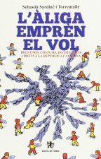 L'ALIGA EMPREN EL VOL