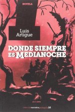 DÓNDE SIEMPRE ES MEDIANOCHE