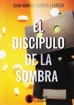 EL DISCÍPULO DE LA SOMBRA