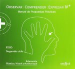 PACK OBSERVAR, COMPRENDER Y EXPRESAR 4ºESO. TEORIA+PRACTICA+DIGITAL