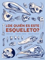 ¿DE QUIÈN ES ESTE ESQUELETO?