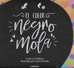 EL COLOR NEGRO MOLA