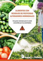 ALIMENTOS CON RESIDUOS DE PESTICIDAS ALTERADORES HOMONALES