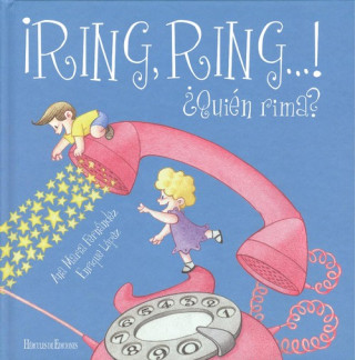 RING, RING...!¿QUIÈN RIMA?