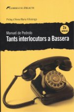 TANTS INTERLOCUTORS A BASSERA