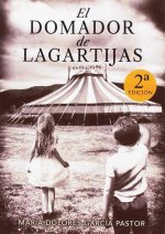 EL DOMADOR DE LAGARTIJAS