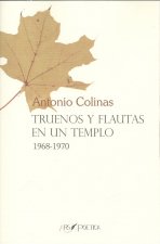 TRUENOS Y FLAUTAS EN UN TEMPLO