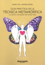 GUÍA PRÁCTICA DE LA TÈCNICA METAMÓRFICA