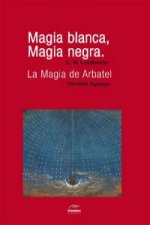 Magia Blanca, Magia negra.