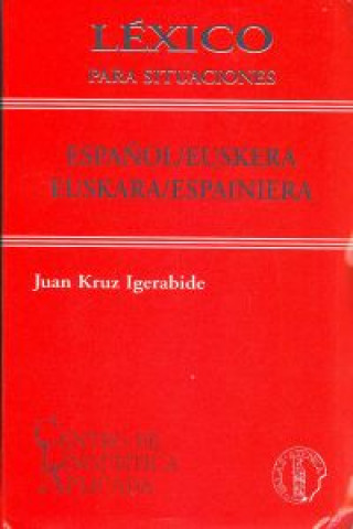 Léxico para situaciones Español /Euskera-Euskara / Espaineiera