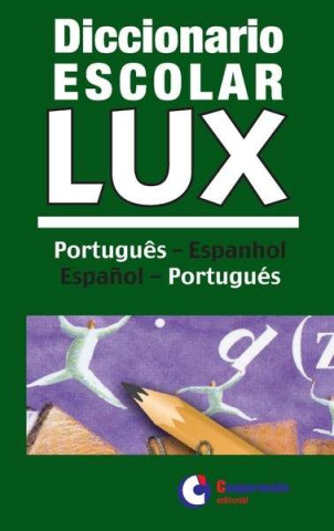 Diccionario escolar lux Portugues-Español.vv