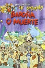 Baroña o muerte