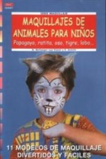Serie Maquillaje nº 7. MAQUILLAJES DE ANIMALES PARA NIÑOS