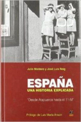 España. Un historia explicada