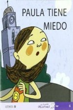 PAULA TIENE MIEDO