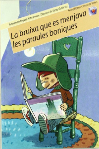 La bruixa que es menjava les ....