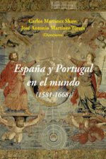 España y Portugal en el mundo 1581-1668