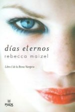 Días eternos, Vol. 1
