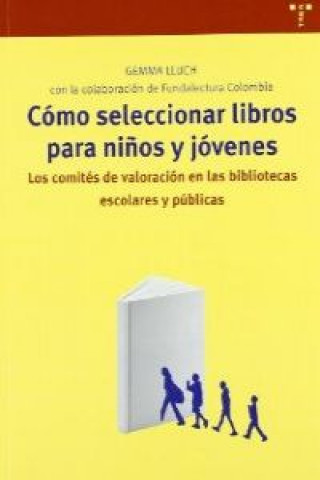 Como seleccionar libros para niños y jovenes.