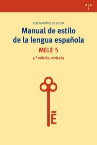 Manual de estilo de la lengua española: mele 5
