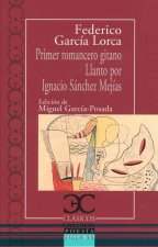 Primer romancero gitano/Llanto por Ignacio Sanchez Mejias