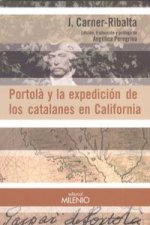 Portolà y la expedición de los catalanes en California