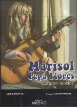 MARISOL, PEPA FLORES.CORAZÓN REBELDE
