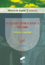 ESPAÑA DEMOCRATICA (1975-2000) POL. Y SOCIEDAD